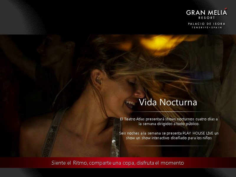 Siente el Ritmo, comparte una copa, disfruta el momento El Teatro Atlas presentará shows